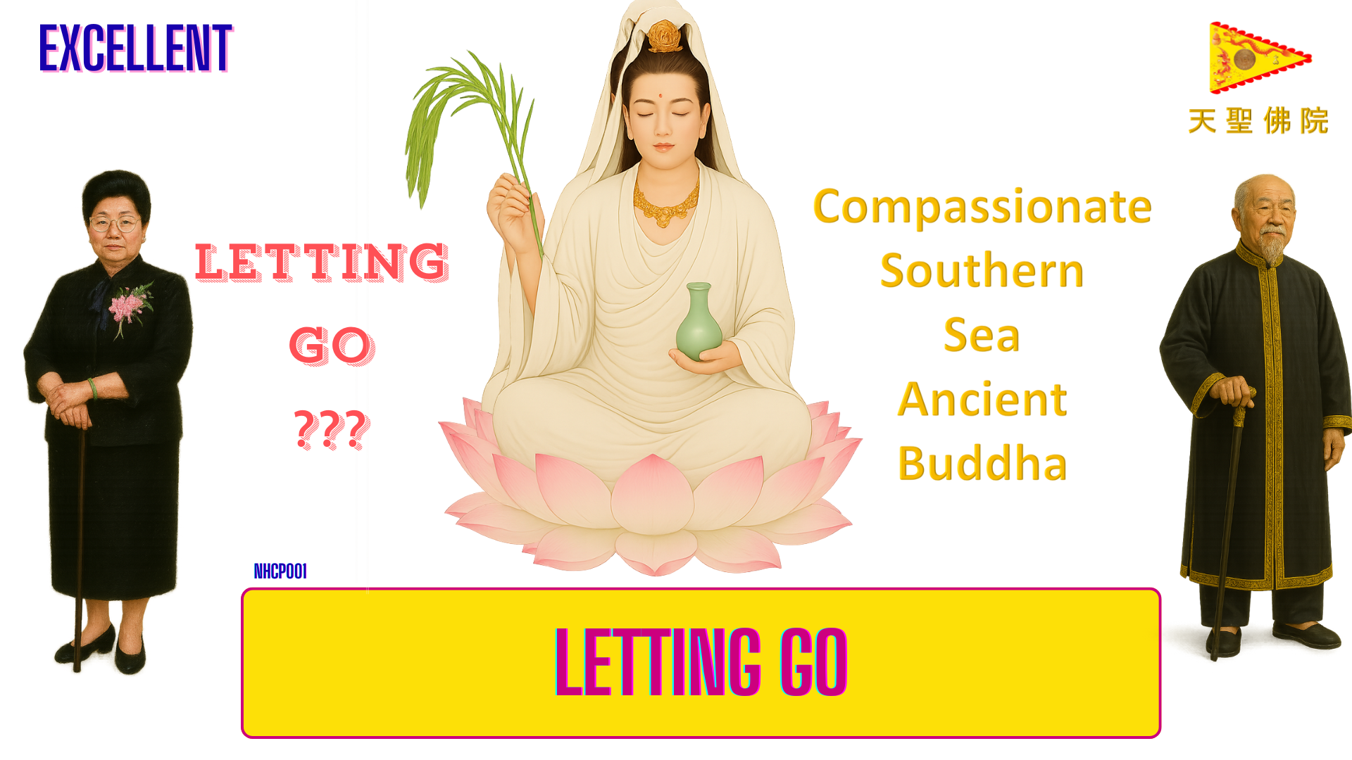 🌸 Nam Hải Cổ Phật 1:  Buông Xuống